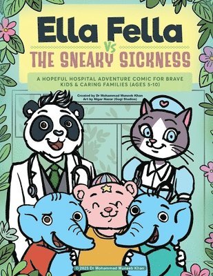 Mohammad Muneeb Khan - Ella Fella Vs The Sneaky Sickness, Häftad