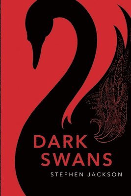 Stephen Jackson - Dark Swans, Häftad