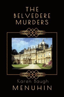Karen Baugh Menuhin, Karen Baugh Menuhin, Karen  Baugh Menuhin - Belvedere Murders, Häftad