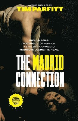 Tim Parfitt - Madrid Connection, Häftad