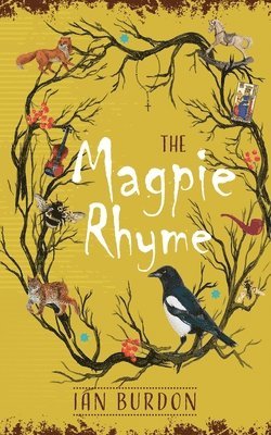 Ian Burdon - Magpie Rhyme, Häftad