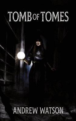 Tomb of Tomes: A Shadowbinders Novella