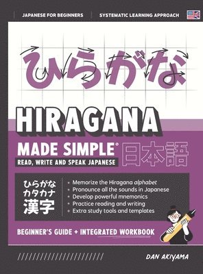 bokomslag Learning Hiragana - Beginner's Guide and Integrated Workbook Learn how to Read, Write and Speak Japanese