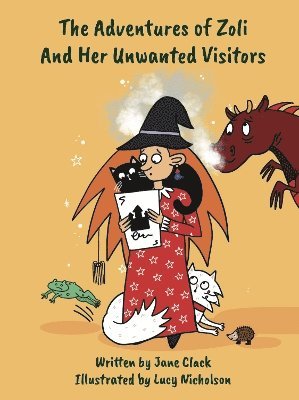 bokomslag The Adventures of Zoli and Her Unwanted Visitors