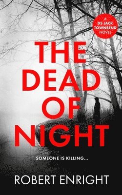 Robert Enright - Dead Of Night, Häftad