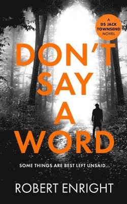 Robert Enright - Don'T Say a Word, Häftad