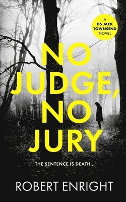 Robert Enright - No Jury No Judge, Häftad