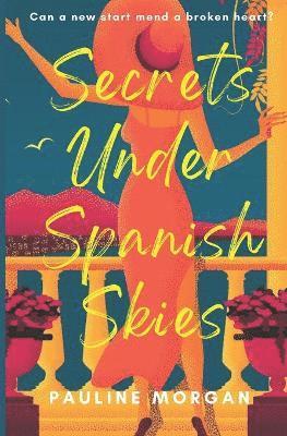 Secrets Under Spanish Skies