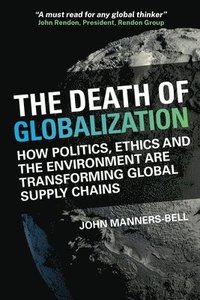 bokomslag The Death of Globalization
