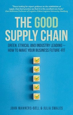 John Manners-Bell - Good Supply Chain, Häftad
