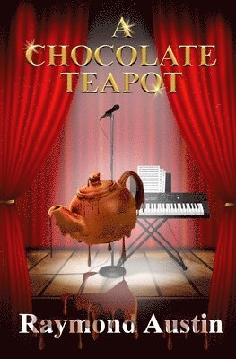 A Chocolate Teapot 1