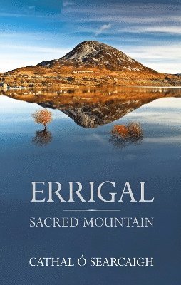 Errigal: Sacred Mountain 1