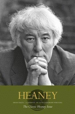 Irish Pages: the Classic Heaney Issue 1