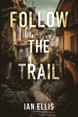 Ian Ellis - Follow the Trail, Häftad