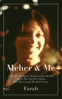 bokomslag Meher & Me