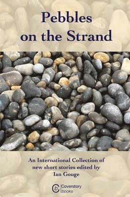 Ian Gouge - Pebbles on the Strand, Häftad