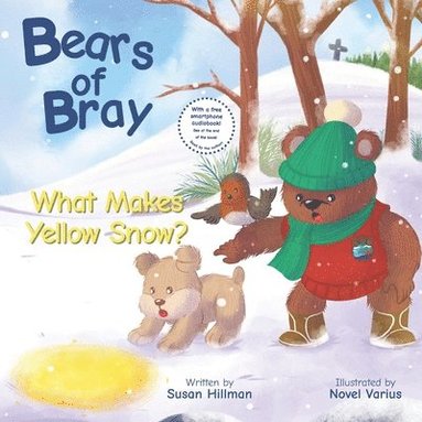 bokomslag Bears of Bray: What Makes Yellow Snow?