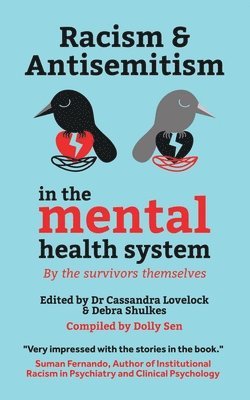 Racism and Antisemitism in the Mental Health System 1