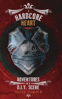 bokomslag A Hardcore Heart