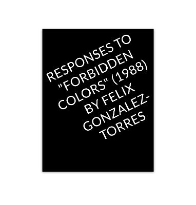 Richard Porter - Responses to "Forbidden Colors" by Felix Gonzalez-Torres, Häftad