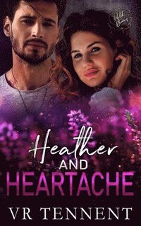 bokomslag Heather and Heartache