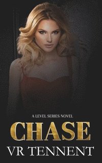 bokomslag Chase: A Level Series Novel; Book 3