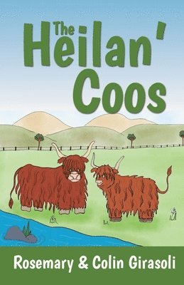 bokomslag The Heilan' Coos