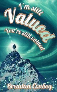 bokomslag I'm Still VALUED - You're still vallued