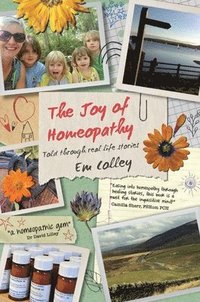 bokomslag The Joy of Homeopathy