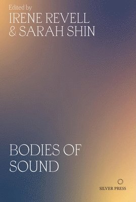 Bodies of Sound 1