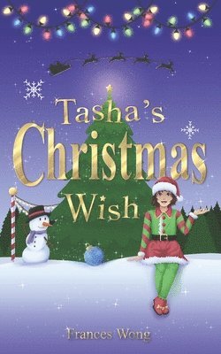 Frances Wong - Tasha's Christmas Wish, Häftad