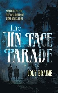 bokomslag The Tin Face Parade