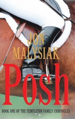 Jon Malysiak - Posh, Inbunden