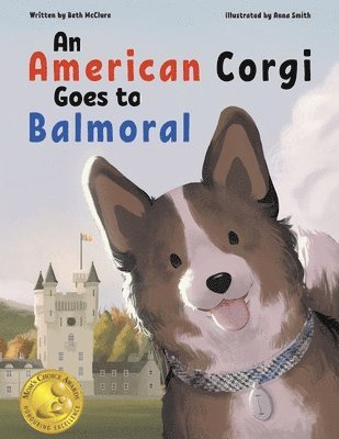 Beth McClure - American Corgi Goes to Balmoral, Häftad