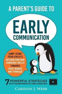 bokomslag A Parent's Guide To Early Communication
