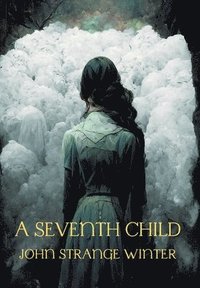 bokomslag A Seventh Child