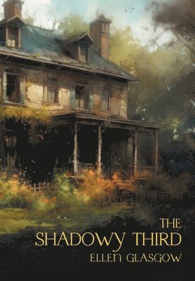 Shadowy Third