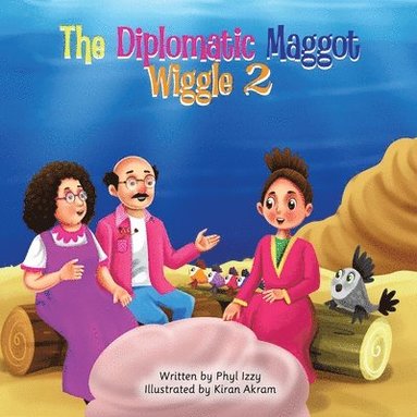 Phyl Izzy - Diplomatic Maggot Wiggle 2, Häftad