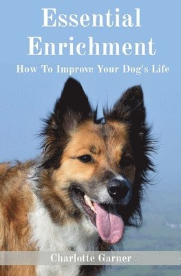 Charlotte Garner - Essential Enrichment, Häftad