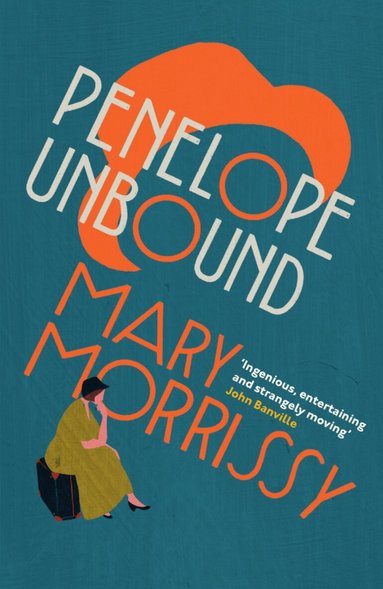 Mary Morrissy - Penelope Unbound, Häftad