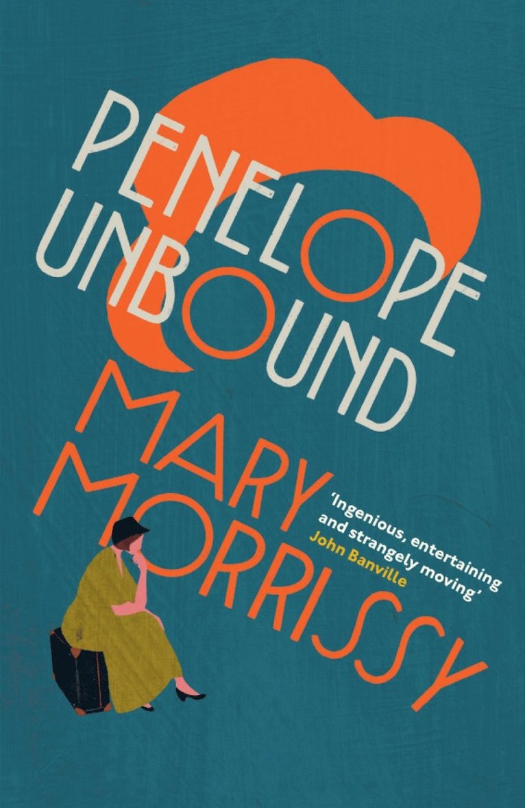 Mary Morrissy - Penelope Unbound, Häftad
