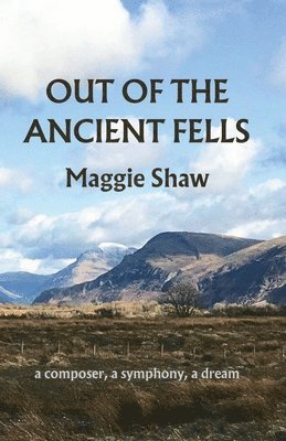 Out of the Ancient Fells 1