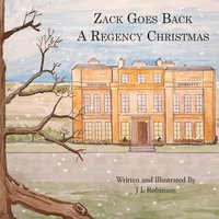 bokomslag Zack Goes Back A Regency Christmas