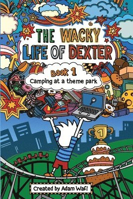 bokomslag The Wacky Life Of Dexter