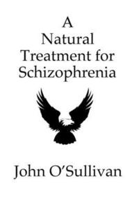 bokomslag A Natural Treatment for Schizophrenia