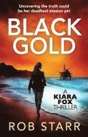 Rob Starr - Black Gold, Häftad
