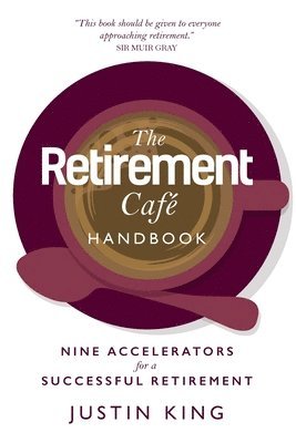 Justin King - Retirement Cafe Handbook, Häftad