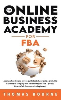 bokomslag The Online Business Academy for FBA