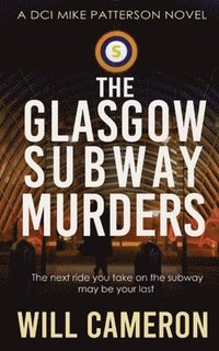 bokomslag The Glasgow Subway Murders