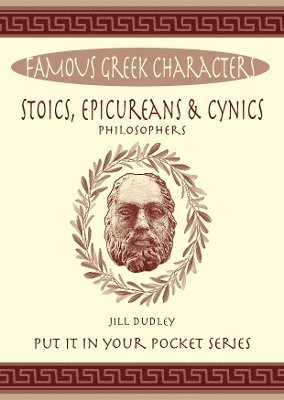 Stoics, Epicureans & Cynics